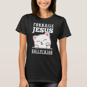 Christlicher Glaube Purta Jesus Hallelujah Niedlic T-Shirt