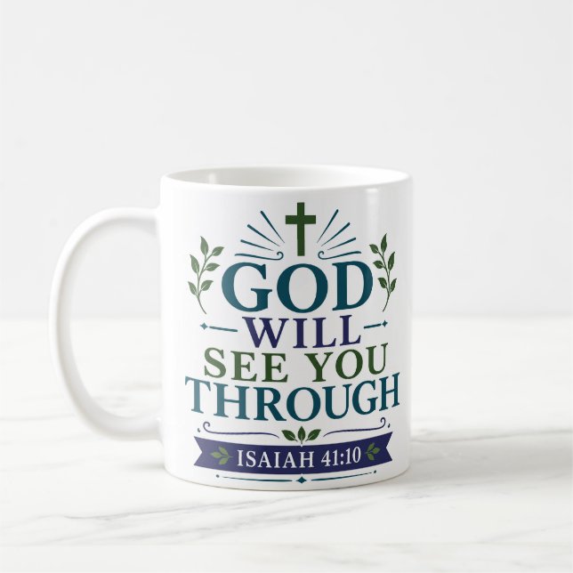 Christlicher Glaubenszitat: Gott wird dich durchbr Kaffeetasse (Links)