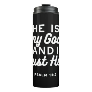 Christlicher Glaubenszitat – Vertraue auf Gott Psa Thermosbecher