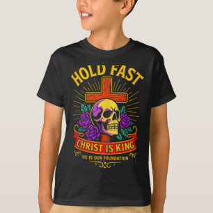 Christlicher gotischer Totenkopfkreuz Halte fest J T-Shirt
