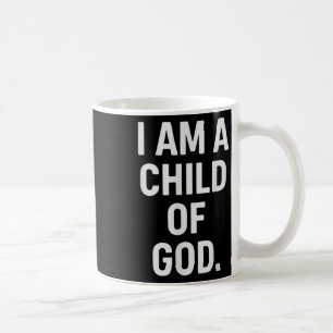 Christlicher Gott Glaube Jesus Church Gods Child C Kaffeetasse