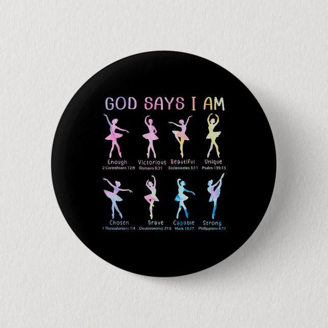Christlicher Gott sagt, ich bin Bible Verse Gefärb Button (Vorderseite)