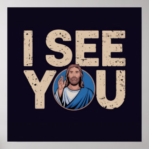 Christlicher Jesus beobachtet dich, Jesus ich sehe Poster