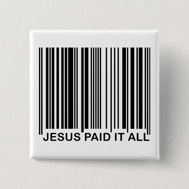 Christlicher Jesus Bezahlt Alles Erlösungsbarcode  Button (Vorderseite)