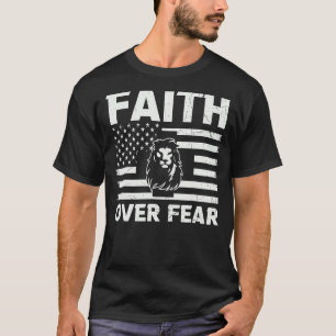 Christlicher Jesus Glaube über die Angst religiöse T-Shirt