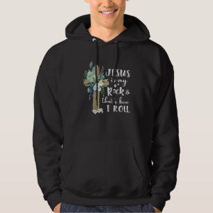 Christlicher Jesus ist mein Felsen und wie ich rol Hoodie