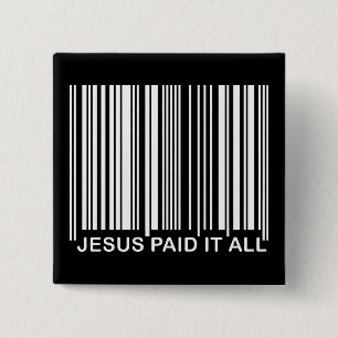 Christlicher Jesus zahlte es alle Erlösung Bar Co Button