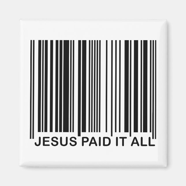 Christlicher Jesus zahlte es alle Erlösung Bar Cod Magnet (Vorne)