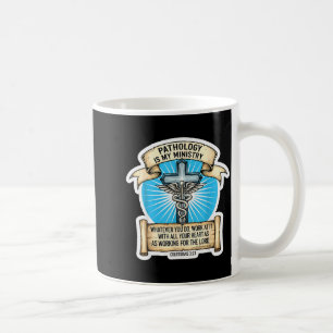 Christlicher Pathologe Pathologie ist mein Ministe Kaffeetasse
