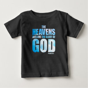 Christlicher Psalm 19:1 Himmel verkünden den Ruhm Baby T-shirt