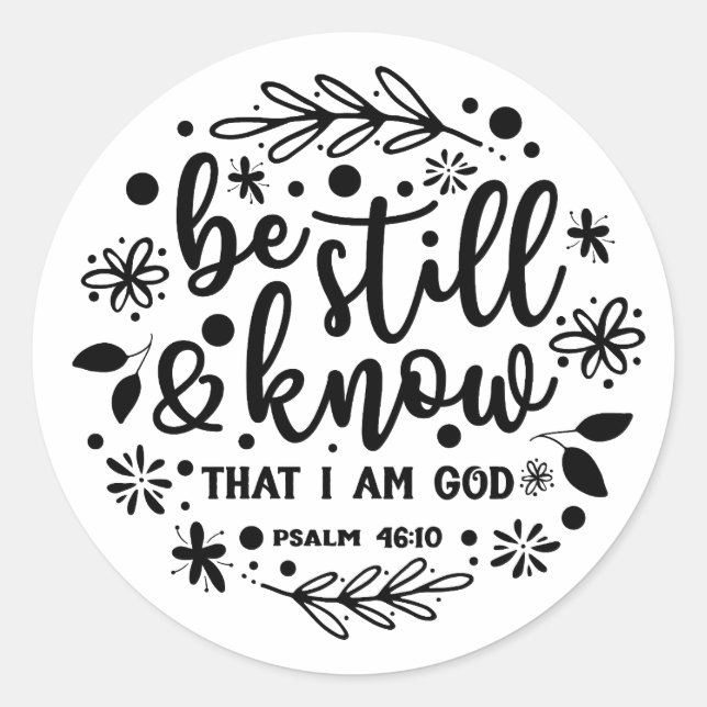Christlicher Psalm 46 immer noch Runder Aufkleber (Vorderseite)