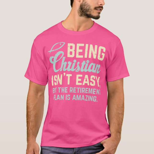 Christlicher Ruhestand Gott Jesus Faith Religious T-Shirt (Vorderseite)