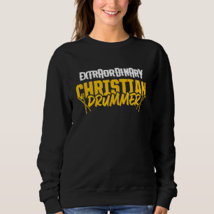 Christlicher Schlagzeuger Kirchenanbetung Schlagze Sweatshirt