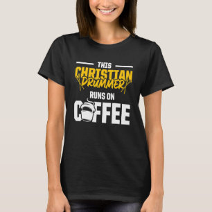 Christlicher Schlagzeuger Kirchenanbetung Schlagze T-Shirt