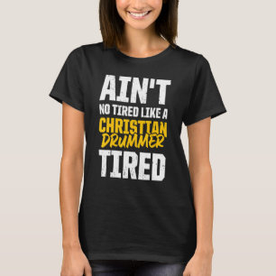 Christlicher Schlagzeuger Kirchenanbetung Schlagze T-Shirt