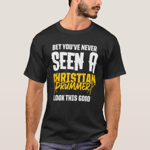 Christlicher Schlagzeuger Kirchenanbetung Schlagze T-Shirt
