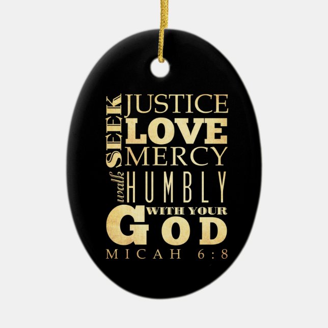Christlicher schriftmäßiger Bibel-Vers - Micah 6:8 Keramik Ornament (Vorne)
