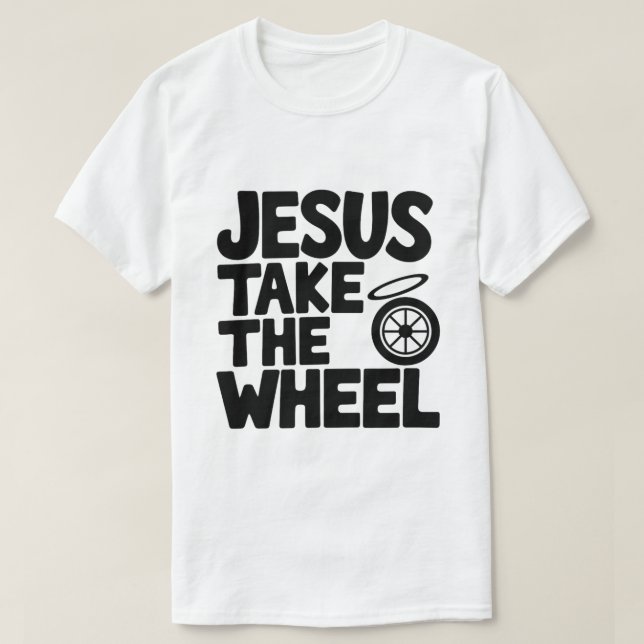 Christlicher Spaß - Jesus nimm das Rad T-Shirt (Design vorne)