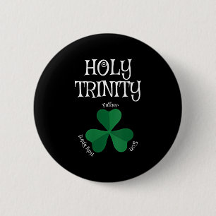 Christlicher St Patricks Day - Kleeblatt Dreifalti Button