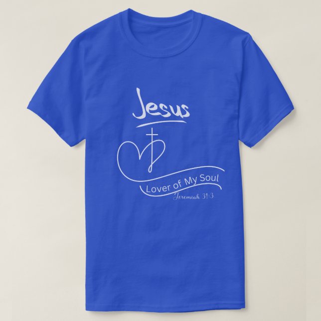 Christlicher T - Shirt Jesus Lover meines Souls (Design vorne)