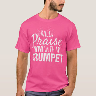 Christlicher Trumpet-Spieler loben ihn mit meinem T-Shirt