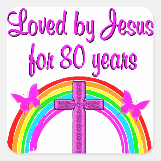 CHRISTLICHES 80. GEBURTSTAG RAINBOW-DESIGN QUADRATISCHER AUFKLEBER (Vorderseite)