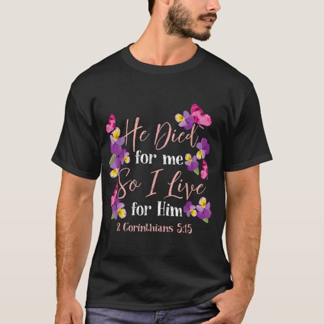 Christliches Bibelverse 2 Korinther 515 Blume, abe T-Shirt (Vorderseite)