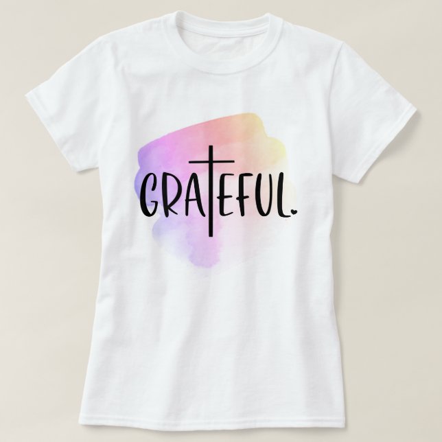 Christliches Cross Dankbarkeit Typografie T - Shir T-Shirt (Design vorne)