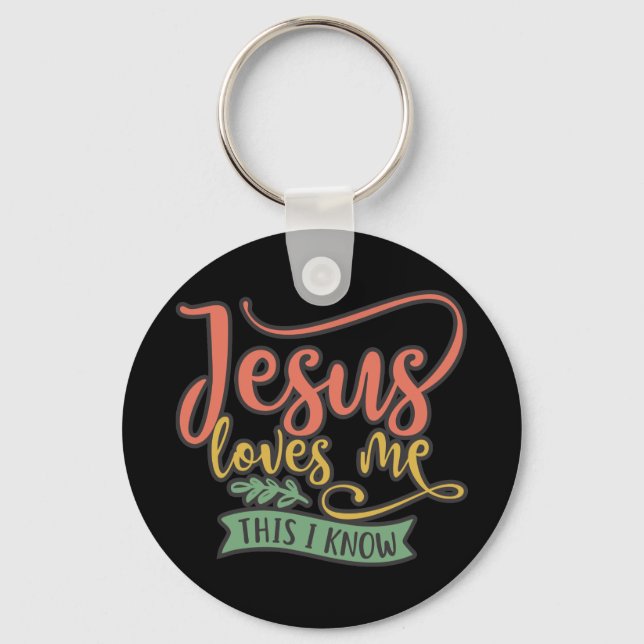 Christliches Design Jesus Liebe mir. Das weiß ich Schlüsselanhänger (Vorderseite)