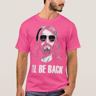 Christliches Geschenk werde ich zurück sein Jesus T-Shirt