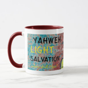 Christliches Jahweh ist mein Licht und meine Erret Tasse