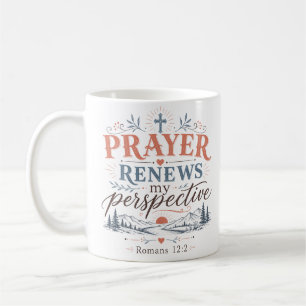 Christliches Zitat: Gebet Erneuert Meine Perspekti Kaffeetasse