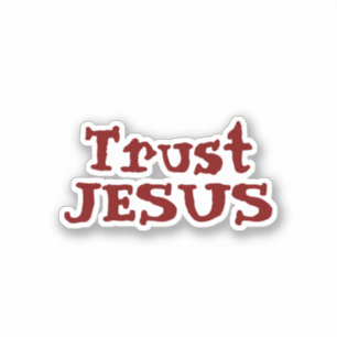 christliches Zitat "Trust JESUS" Aufkleber