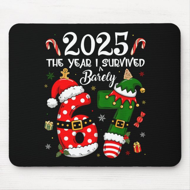 Christmas 2025 The Year I Barely Survived Six Seve Mousepad (Vorne)
