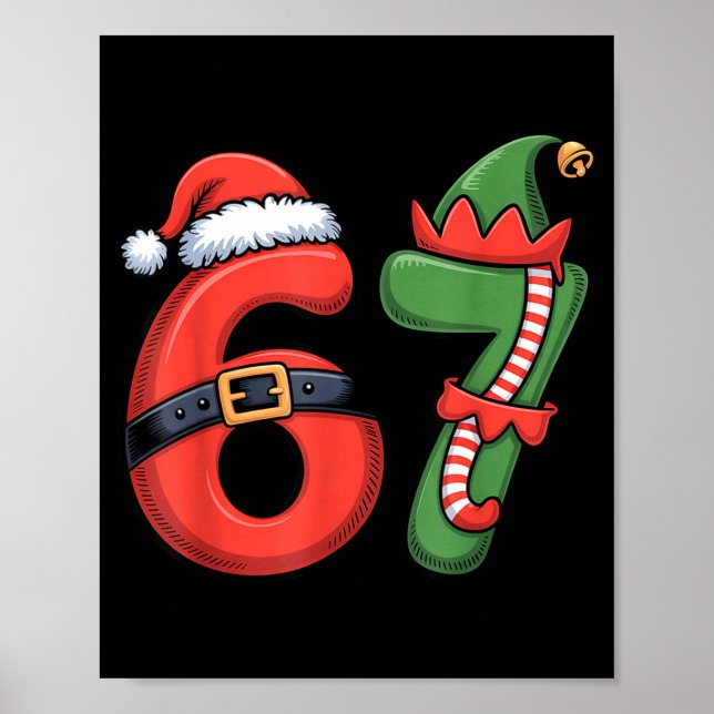 Christmas 67 Meme 67 Santa Elf - Six Seven  Poster (Vorne)
