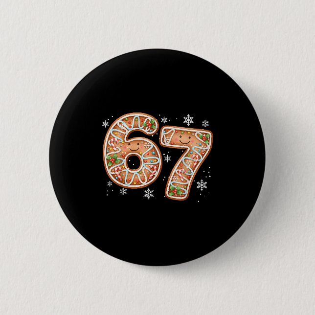 Christmas 6 7 Six Seven Funny 67 Meme Gingerbread  Button (Vorderseite)