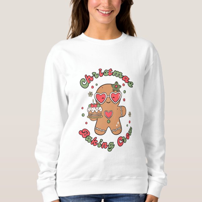 Christmas Baking Crew  Sweatshirt (Vorderseite)