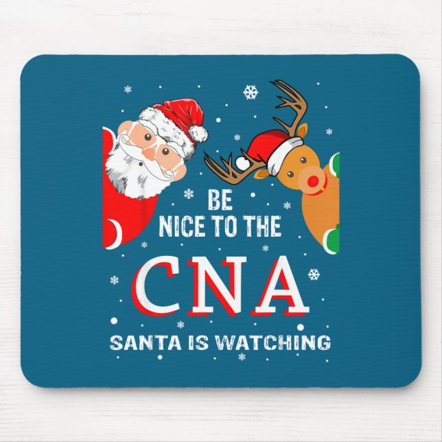 Christmas Be Nice To The Cna Santa Is Watching  Mousepad (Vorne)