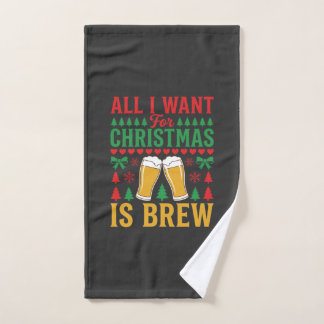 Christmas Beer All I Want Is Brew Handtuch