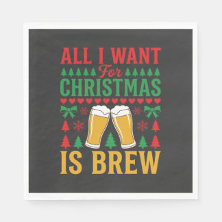 Christmas Beer All I Want Is Brew Serviette