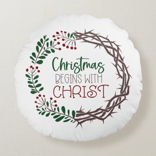 CHRISTMAS BEGINNT MIT CHRISTEN RUNDES KISSEN (Vorderseite)