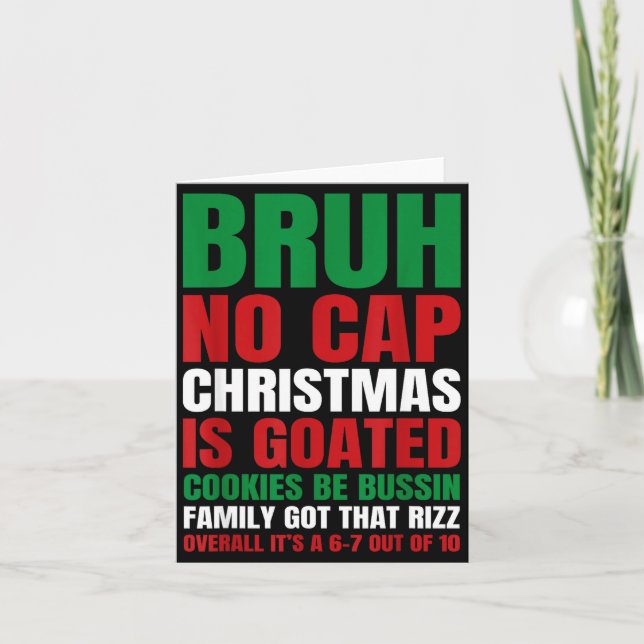 Christmas Bruh No Cap Cookies Bussin Funny Rizz Me Karte (Vorderseite)