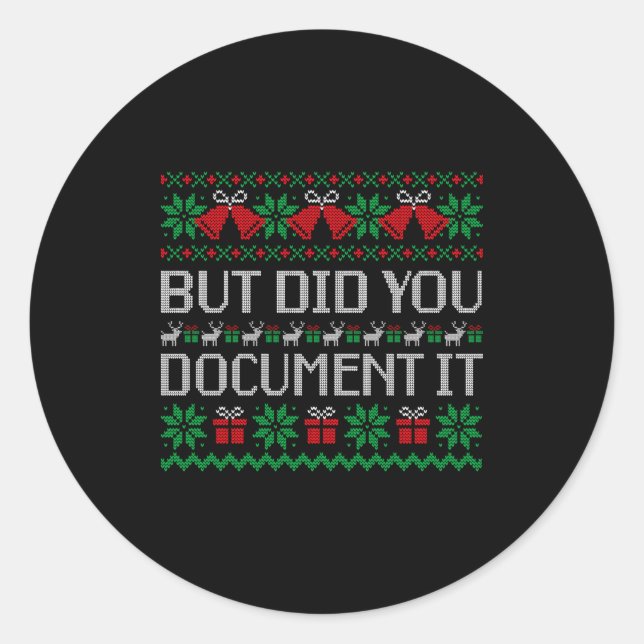 Christmas But Did You Doent It Ugly Office Party S Runder Aufkleber (Vorderseite)