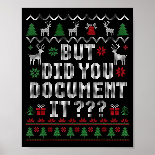 Christmas But Did You Doent It Ugly Office Sweater Poster (Vorne)