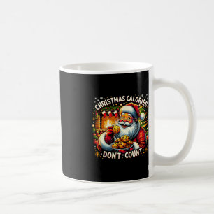 CHRISTMAS CALORIES NICHT ZÄHLEN - Santa Cookie T-S Kaffeetasse