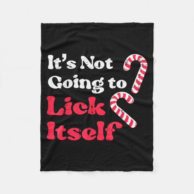 Christmas Candy Cane Not Going Lick Itself Funny X Fleecedecke (Vorderseite)