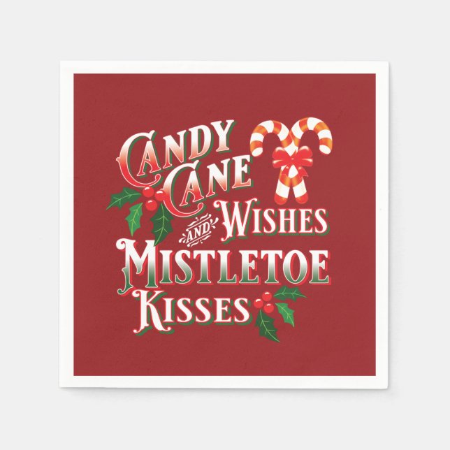 CHRISTMAS CANDY CANE WISHES MISTLETOE KISSES PAPIE SERVIETTE (Vorderseite)