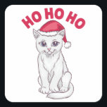Christmas Cat Ho Ho Ho Quadratischer Aufkleber<br><div class="desc">Phantastisches Weihnachtsdesign mit einer Katze,  die eine Weihnachtsmannmütze trägt,  und der Beschriftung "Ho ho ho ho". Ein perfektes Spiel für die kommenden Weihnachtsferien.</div>