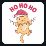 Christmas Cat Ho Ho Ho Quadratischer Aufkleber<br><div class="desc">Phantastisches Weihnachtsdesign mit einer Katze,  die eine Weihnachtsmannmütze trägt,  und der Beschriftung "Ho ho ho ho". Ein perfektes Spiel für die kommenden Weihnachtsferien.</div>