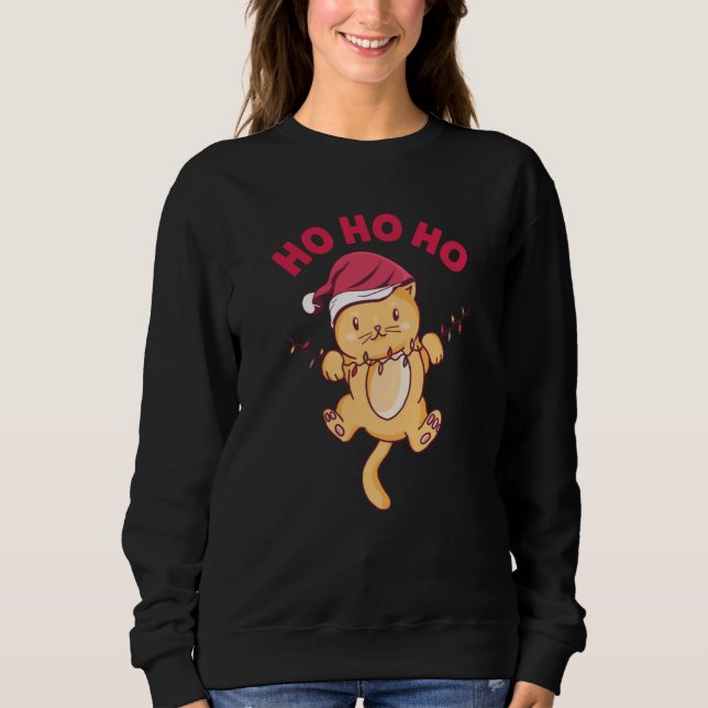Christmas Cat Ho Ho Ho Sweatshirt (Vorderseite)